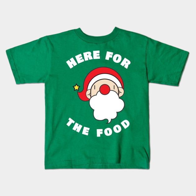 Here For The Food Kids T-Shirt by swagmaven